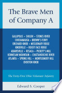 The brave men of Company A : the Forty-First Ohio Volunteer Infantry / Edward S. Cooper.