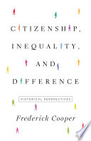 Citizenship, inequality, and difference : historical perspectives /