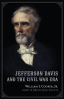 Jefferson Davis and the Civil War era /