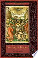 The gift of tongues : women's xenoglossia in the later Middle Ages /