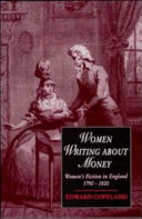 Women writing about money : women's fiction in England, 1790-1820 /