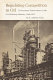 Regulating competition in oil : government intervention in the U.S. refining industry, 1948-1975 /