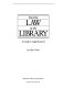 Find the law in the library : a guide to legal research / by John Corbin.