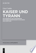 Kaiser und Tyrann : Die Kodierung und Umkodierung der Herrscherreprasentation Neros und Domitians / Lisa Cordes.