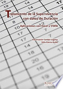 Tratamiento de la supervivencia con datos de duracion : aplicaciones con Excel y STATA /