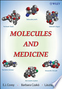 Molecules and medicine /