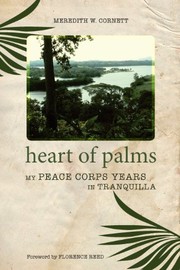 Heart of palms : Peace Corps years in Tranquilla /