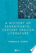 A history of seventeenth-century English literature / Thomas N. Corns.
