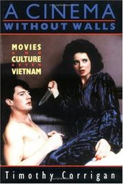 A cinema without walls : movies and culture after Vietnam /