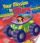 Your mission to Mars /