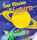 Your mission to Saturn /