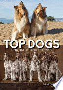 Top dogs : portraits and stories /