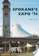 Spokane's expo '74 /