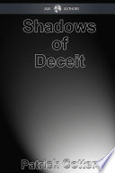 Shadows of Deceit.