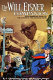 The Will Eisner companion : the pioneering spirit of the father of the graphic novel /