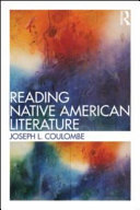 Reading Native American literature / Joseph L. Coulombe.