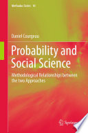 Probability and social science : methodological relationships between the two approaches /
