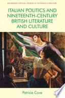 Italian politics and nineteenth-century British literature and culture /