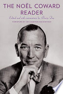 The Noël Coward reader /