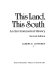 This land, this South : an environmental history / Albert E. Cowdrey.