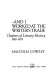 And I worked at the writer's trade : chapters of literary history, 1918-1978 /