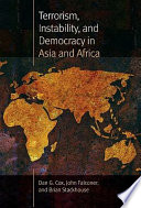Terrorism, Instability, and Democracy in Asia and Africa.