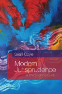 Modern jurisprudence : a philosophical guide /
