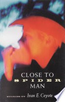 Close to Spider Man : stories /