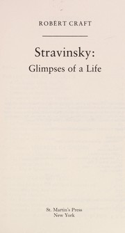 Stravinsky : glimpses of a life /