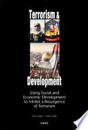 Terrorism & development : using social and economic development to inhibit a resurgence of terrorism / Kim Cragin, Peter Chalk.