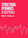 Structural dynamics : an introduction to computer methods / Roy R. Craig, Jr.