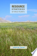 Resource strategies of wild plants Joseph M. Craine.