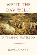 Went the day well? : witnessing Waterloo /