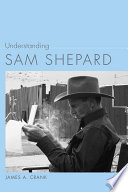 Understanding Sam Shepard