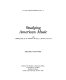 Studying American music : with a bibliography of the published writings of Richard Crawford /