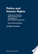 Police and human rights : a manual for teachers and resource persons and for participants in human rights programmes /