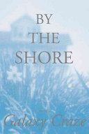 By the shore : a novel /