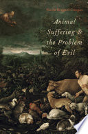 Animal suffering and the problem of evil /