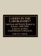 Ladies in the laboratory? : American and British women in science, 1800-1900 : a survey of their contributions to research / Mary R.S. Creese, with contributions by Thomas M. Creese.