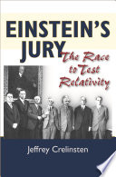 Einstein's jury : the race to test relativity /