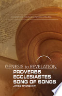 Genesis to Revelation : a comprehensive verse-by-verse exploration of the Bible. Proverbs, Ecclesiastes, Song of Songs, Participant /