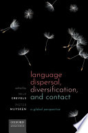 Language Dispersal, Diversification, and Contact