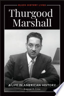 Thurgood Marshall : a life in American history / Spencer R. Crew.
