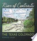 River of contrasts the Texas Colorado /