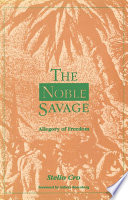 The noble savage : allegory of freedom.