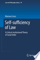 Self-sufficiency of law : a critical-institutional theory of social order /