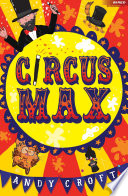 Circus max / Andy Croft ; illustrated by Sean Longcroft.