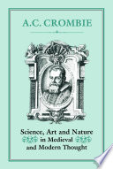 Science, art, and nature in medieval and modern thought /