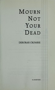 Mourn not your dead /