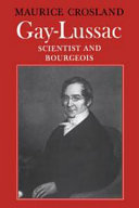 Gay-Lussac, scientist and bourgeois /